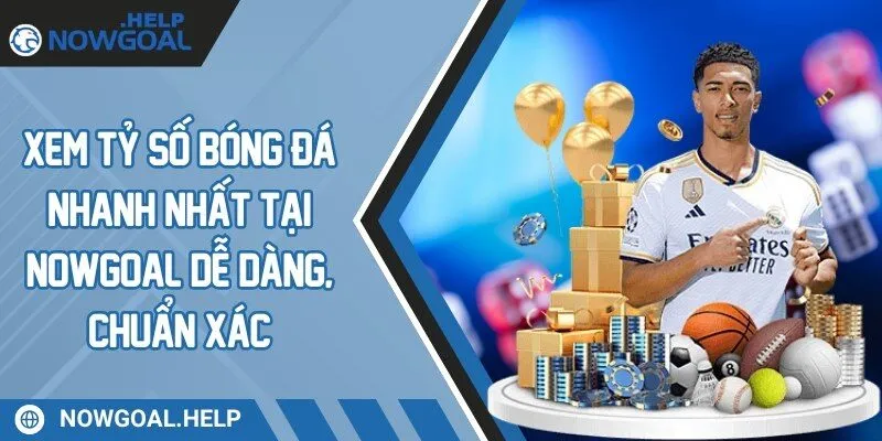 xem tỷ số bóng đá nhanh nhất
